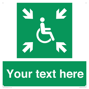 Custom sign safe condition evacuation temporary refuge